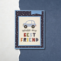 You're My Best Friend Car Friendship Greeting Card